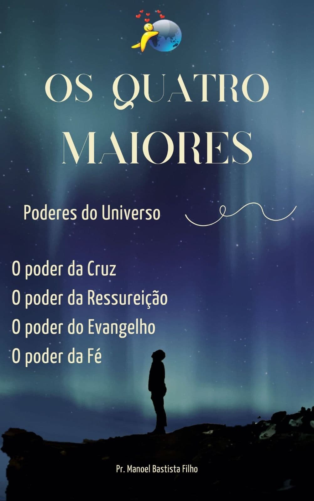 Estudo Bíblico: Os Quatro Maiores Poderes 